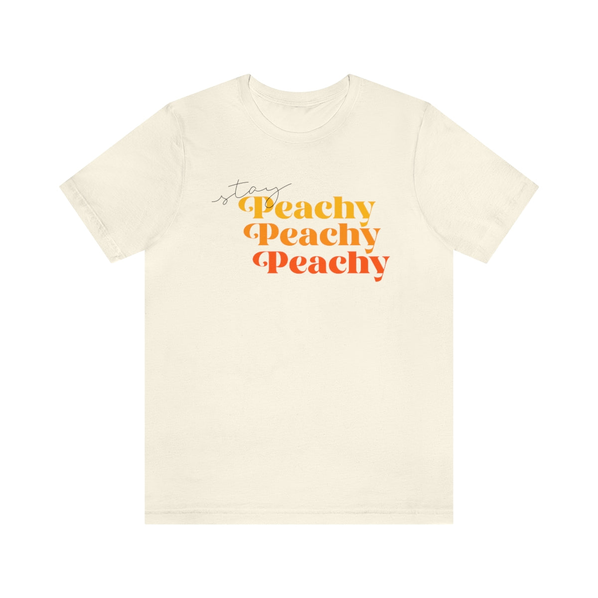 Stay Peachy Unisex Jersey Short Sleeve Tee