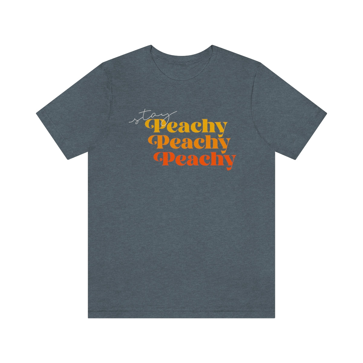 Stay Peachy Unisex Jersey Short Sleeve Tee
