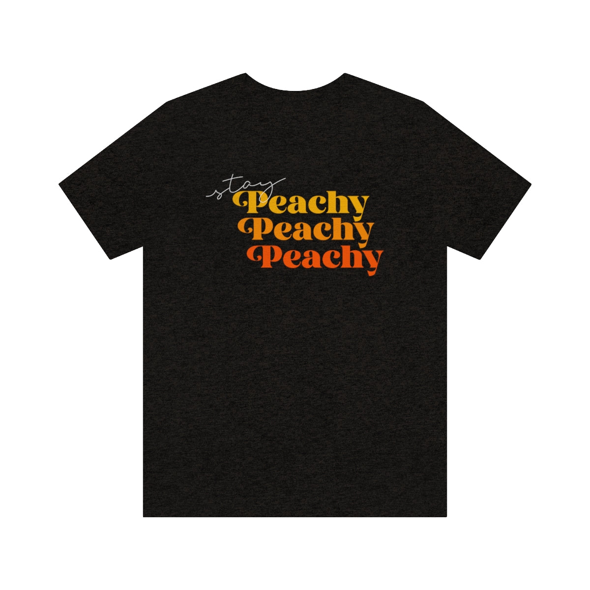 Stay Peachy Unisex Jersey Short Sleeve Tee