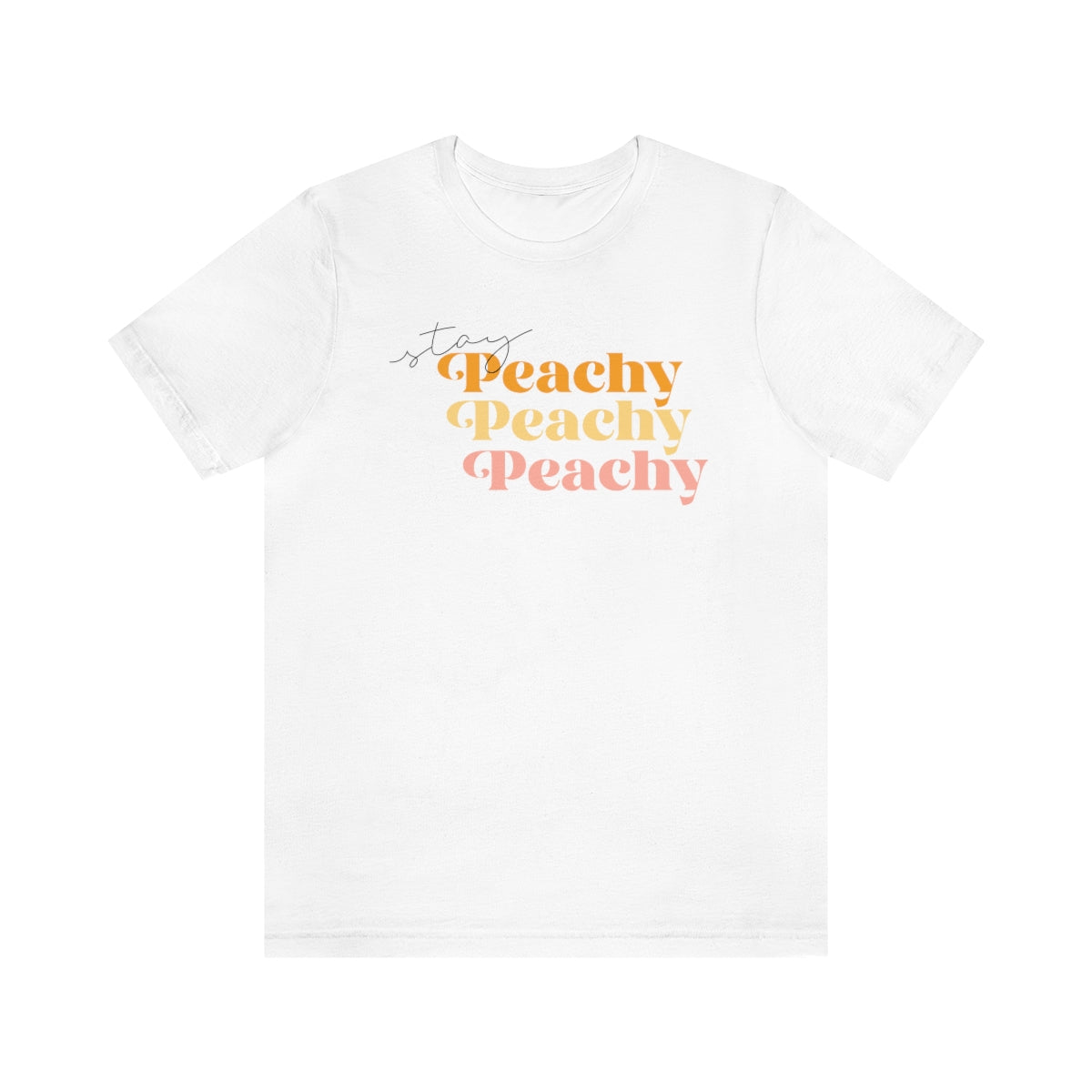 Stay Peachy Unisex Jersey Short Sleeve Tee
