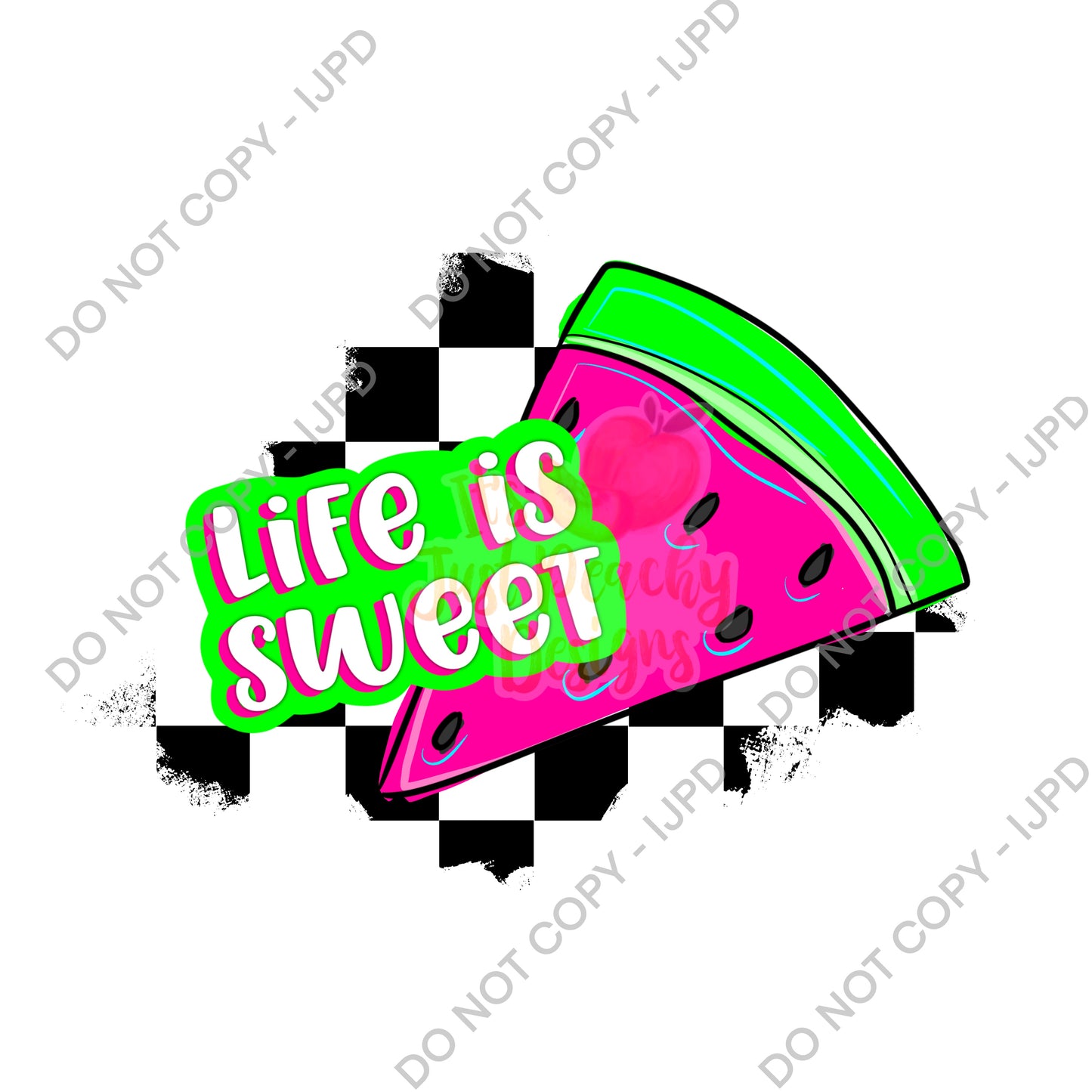 Life is Sweet - Multiple Options PNG