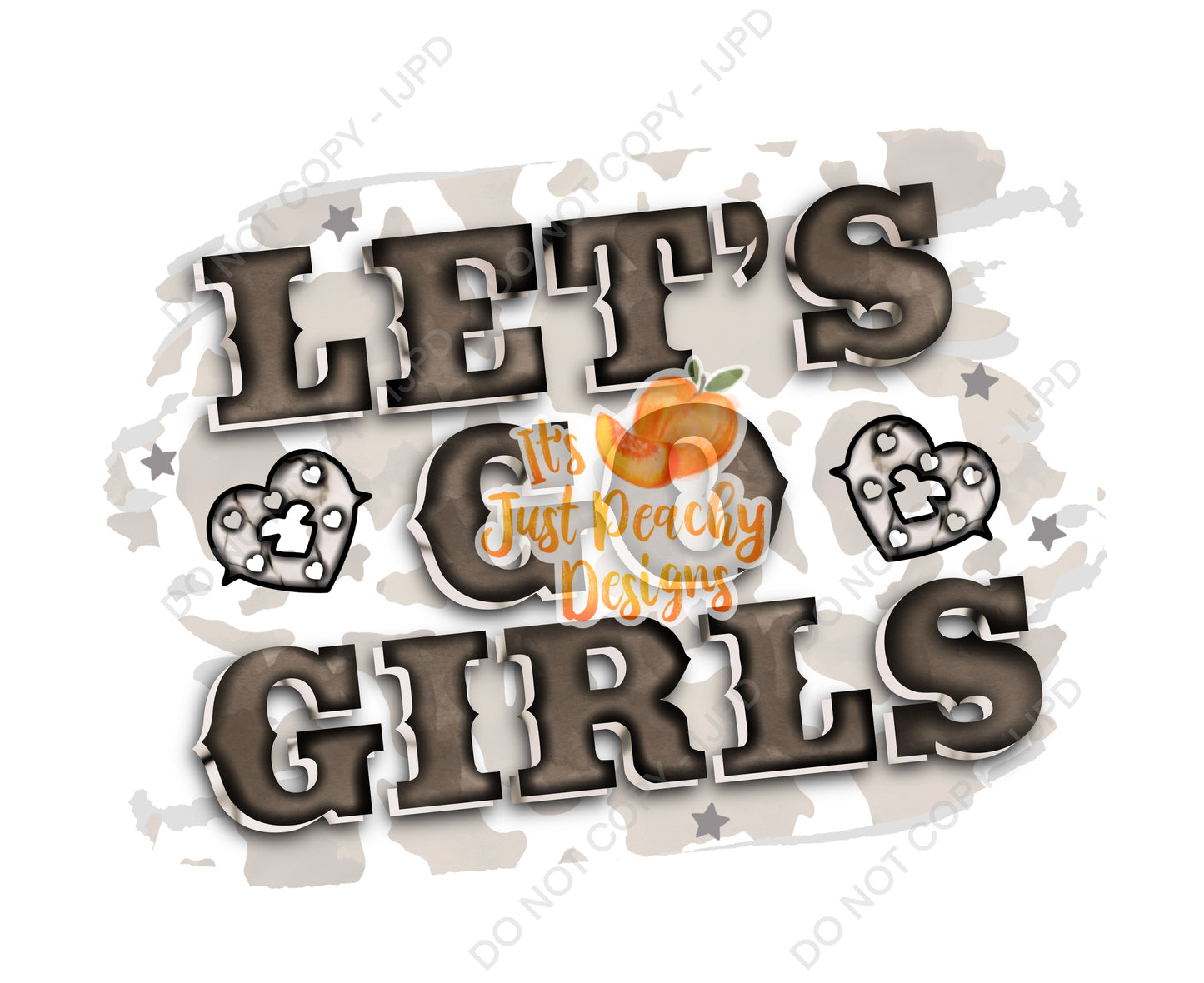 Let’s Go Girls PNG - Multiple Options