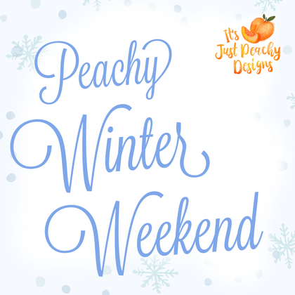 Peachy Winter Weekend