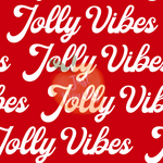 Jolly Vibes - Multiple Colors