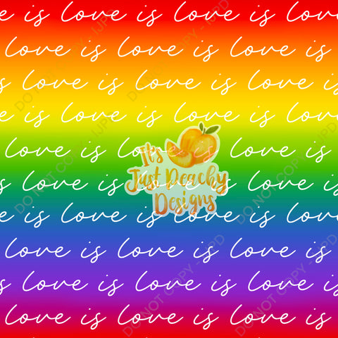 Rainbow Love is Love - Multiple Variations