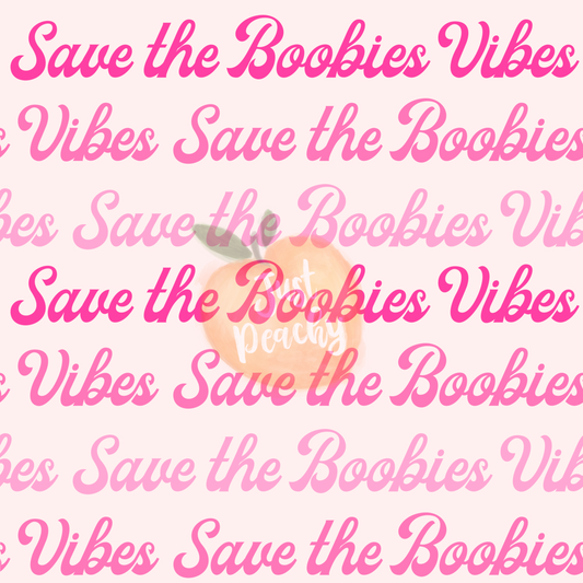 Save the Boobies - Multiple Colors