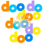 Doo do Doo  Sub - Multiple Colors