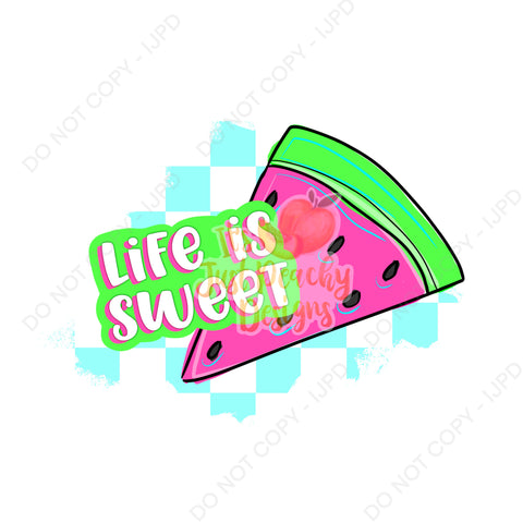 Life is Sweet  - Multiple Options PNG