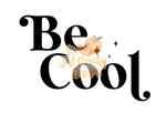 Be Cool PNG