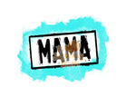 Mama PNG- Aqua or Black