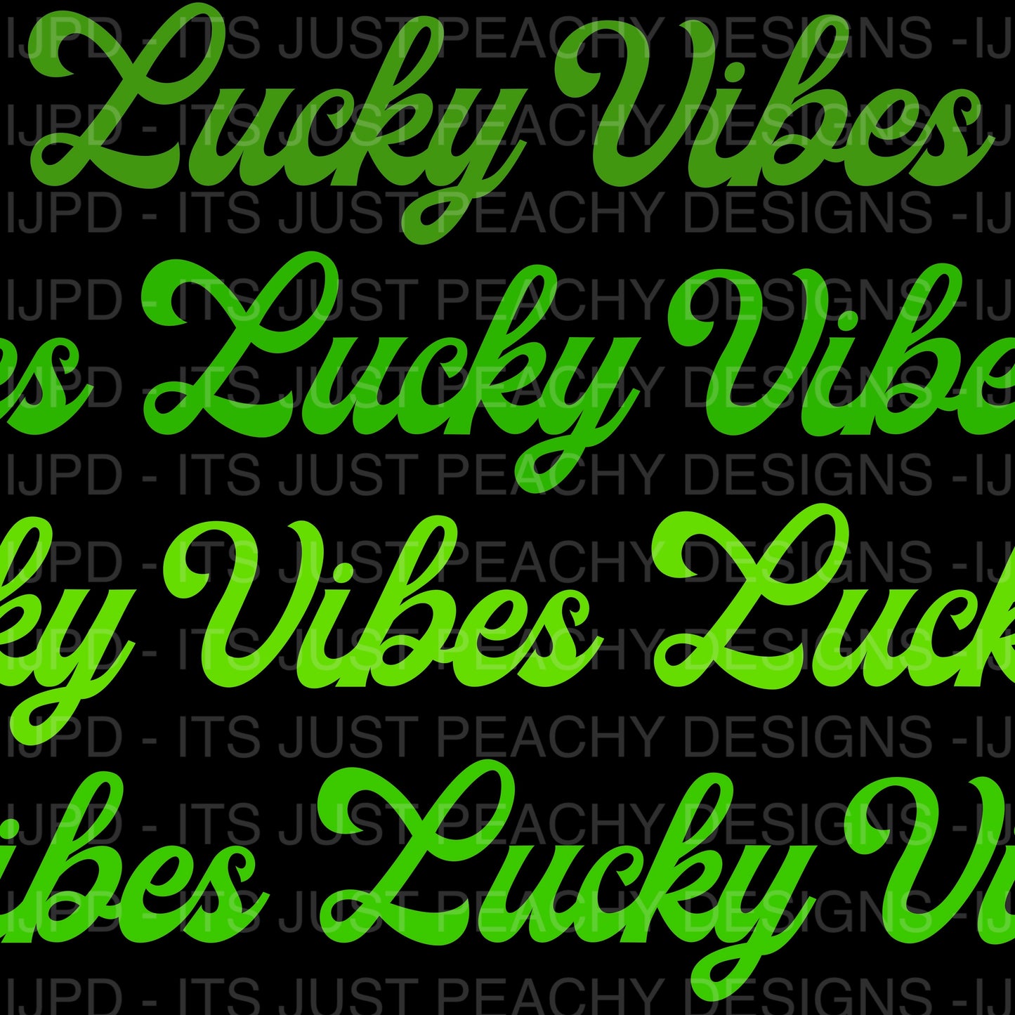 Lucky Vibes - Multiple Colors